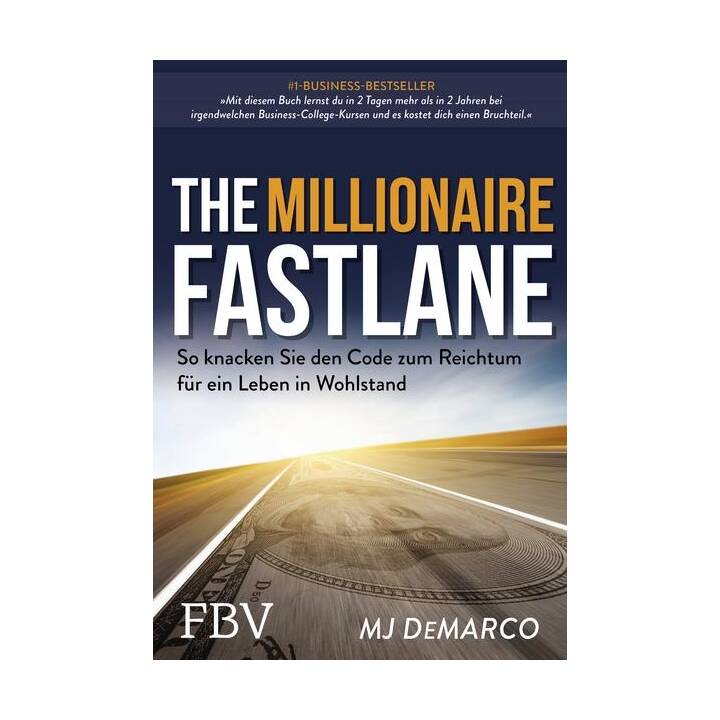 The Millionaire Fastlane