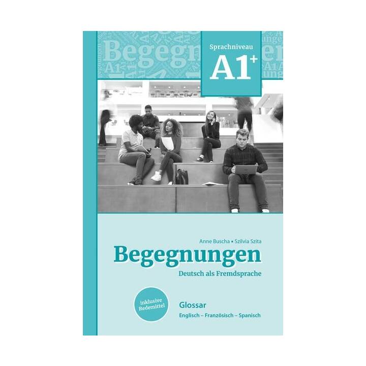 Begegnungen Deutsch als Fremdsprache A1+: Glossar