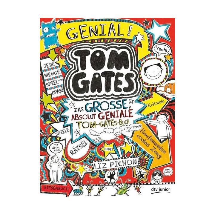 Tom Gates - Das grosse, absolut geniale Tom-Gates-Buch