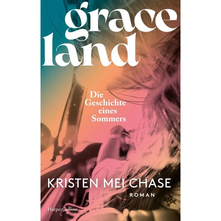 Graceland - Die Geschichte eines Sommers