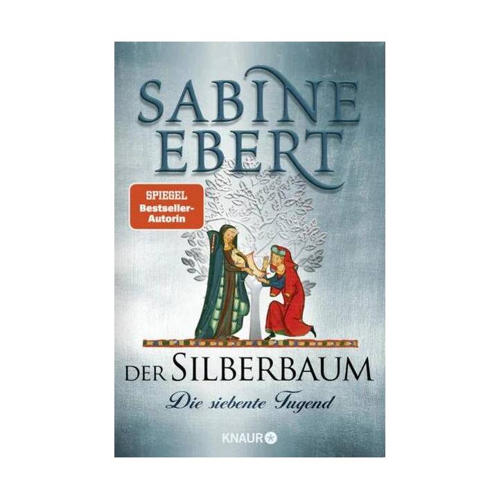 Der Silberbaum. Die siebente Tugend