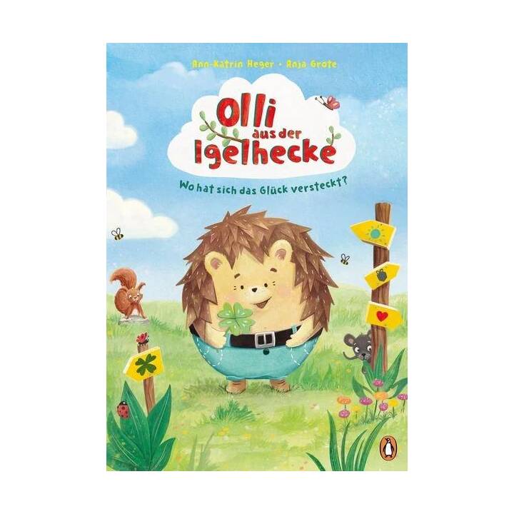 Olli aus der Igelhecke - Wo hat sich das Glück versteckt?