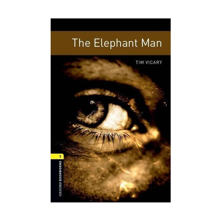 Oxford Bookworms Library: Level 1:: The Elephant Man