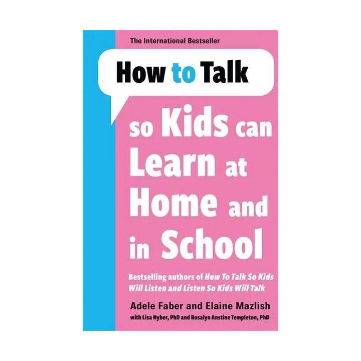 How to Talk so Kids Can Learn at Home and in School