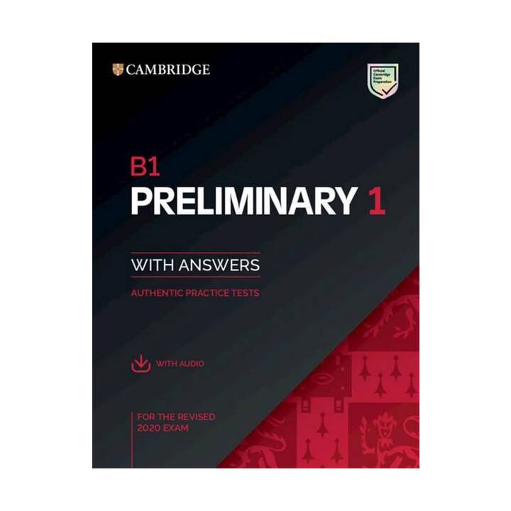 Cambridge English Preliminary 1 for revised exam from 2020. Student's Book with Answers with Audio CD