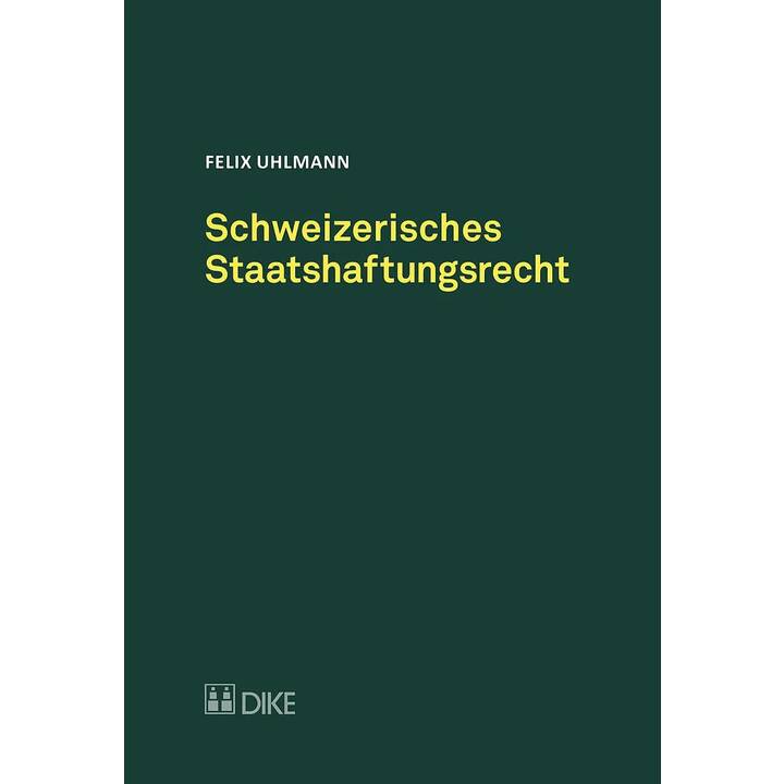 Schweizerisches Staatshaftungsrecht