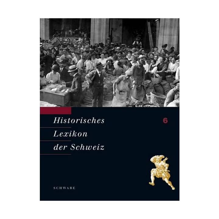istorisches Lexikon der Schweiz (HLS). Gesamtwerk. Deutsche Ausgabe