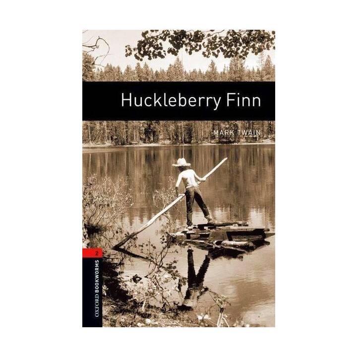 Oxford Bookworms Library: Level 2:: Huckleberry Finn