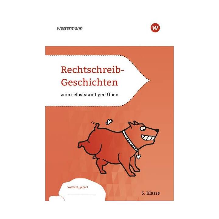 Rechtschreib-Geschichten 5