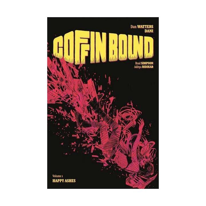 Coffin Bound Volume 1: Happy Ashes