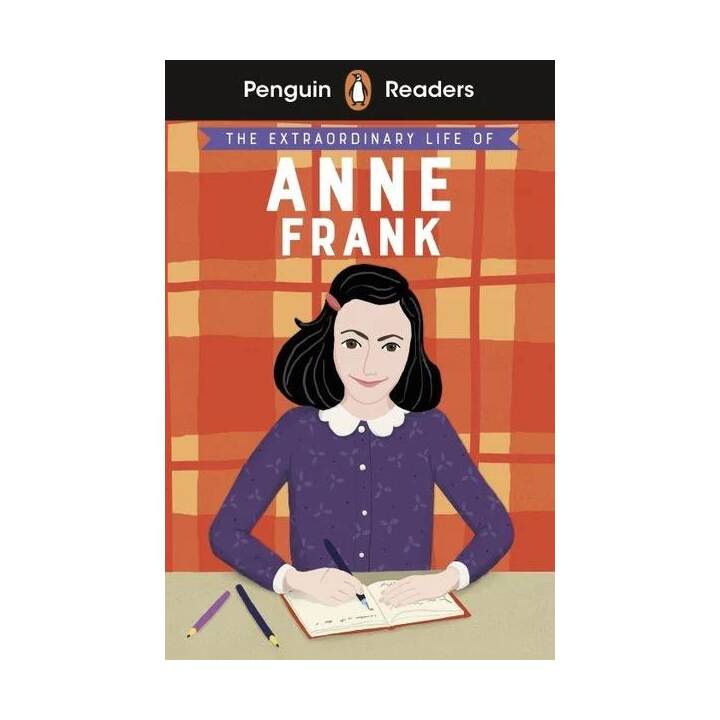 Penguin Readers Level 2: The Extraordinary Life of Anne Frank (ELT Graded Reader)