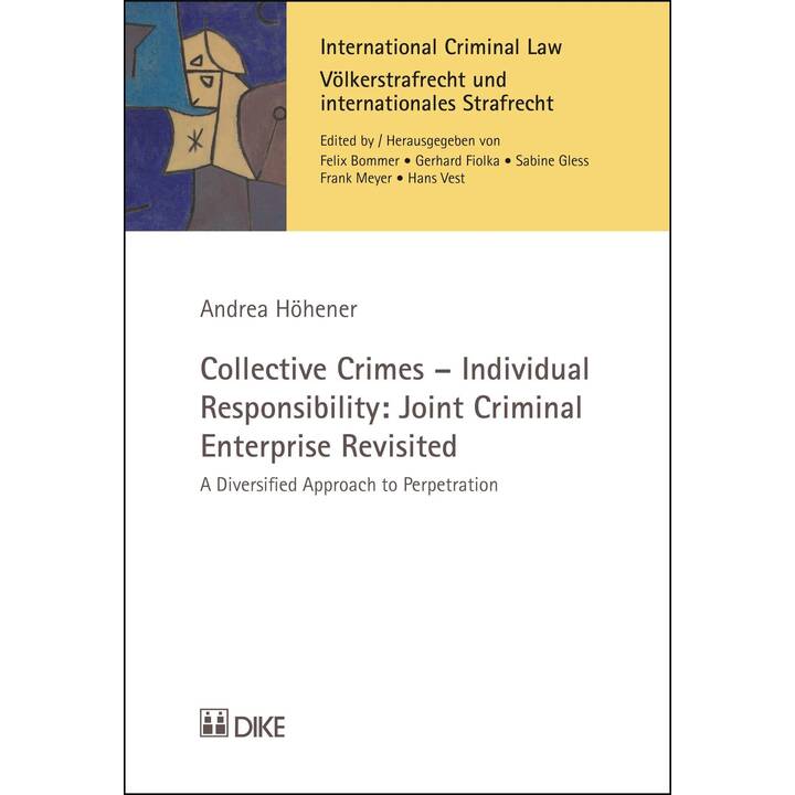 Collective Crimes - Individual Responsibility: Joint Criminal Enterprise Revisited