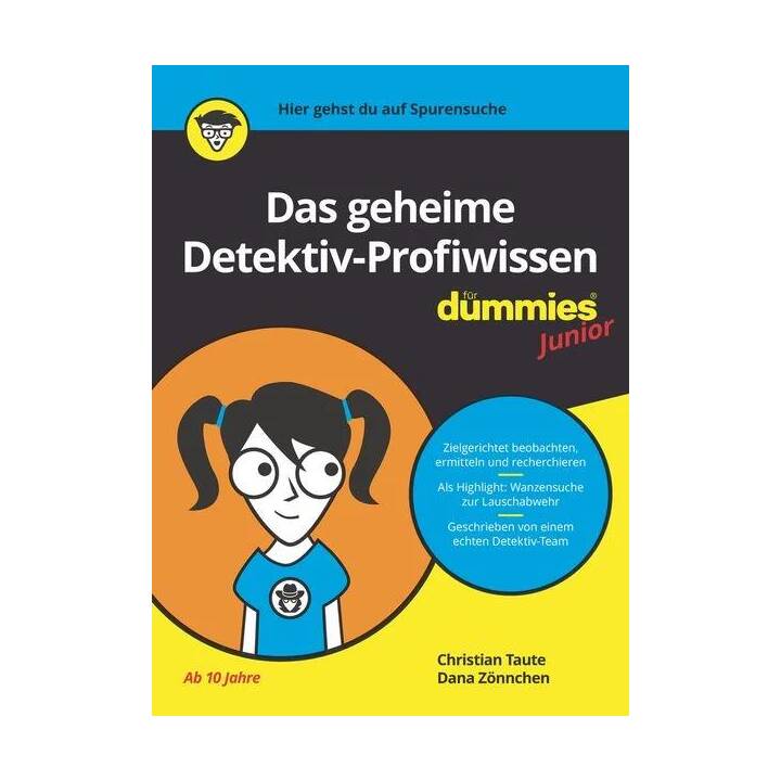 Das geheime Detektiv-Profiwissen für Dummies Junior