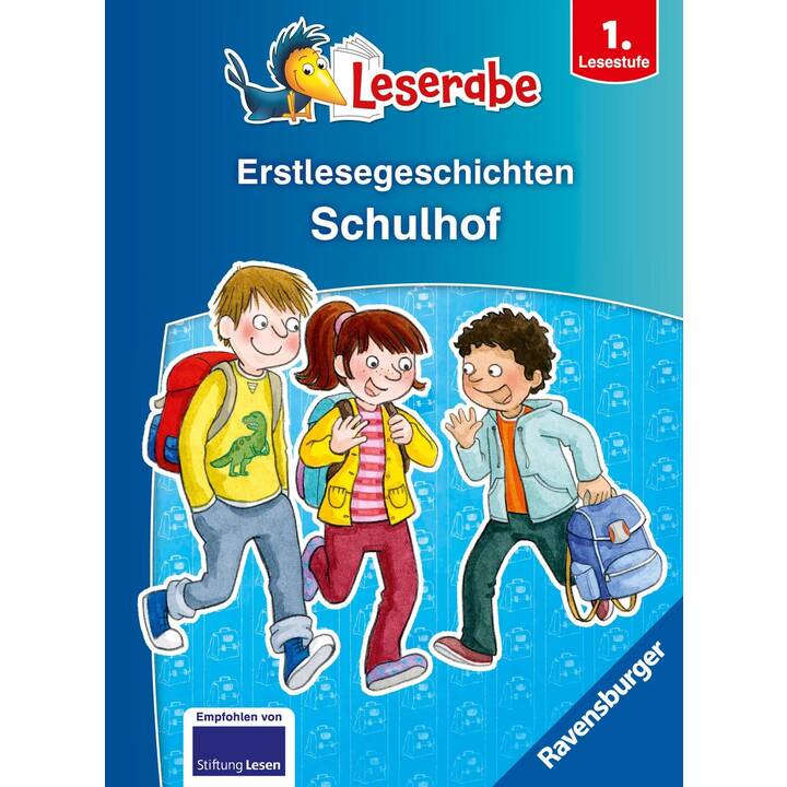 Erstlesegeschichten: Schulhof - Leserabe 1. Klasse - Erstlesebuch für Kinder ab 6 Jahren