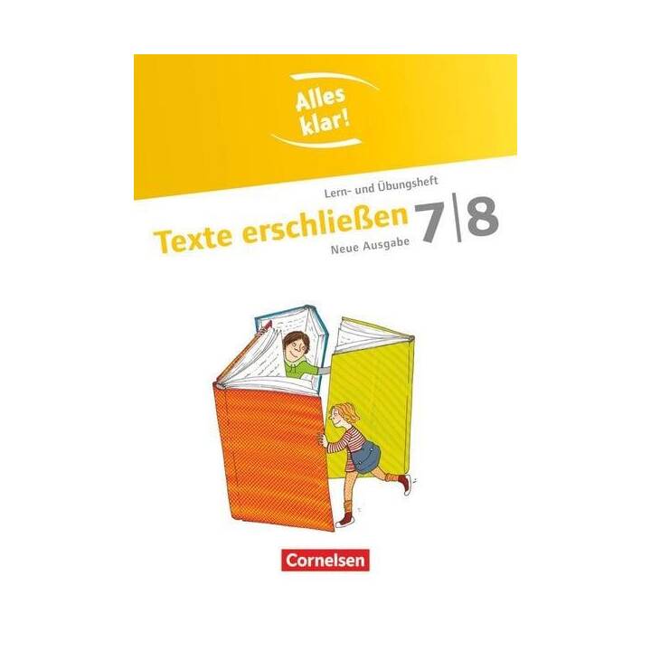 Alles klar!, Deutsch - Sekundarstufe I, 7./8. Schuljahr, Texte erschliessen, Lern- und Übungsheft mit beigelegtem Lösungsheft