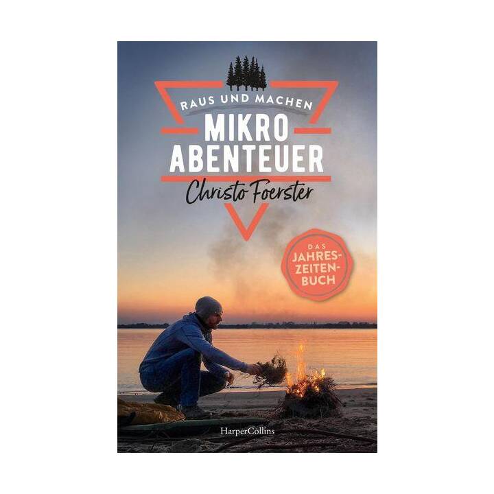 Mikroabenteuer - Das Jahreszeitenbuch