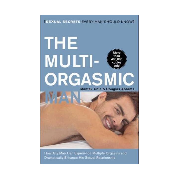 The Multi-Orgasmic Man