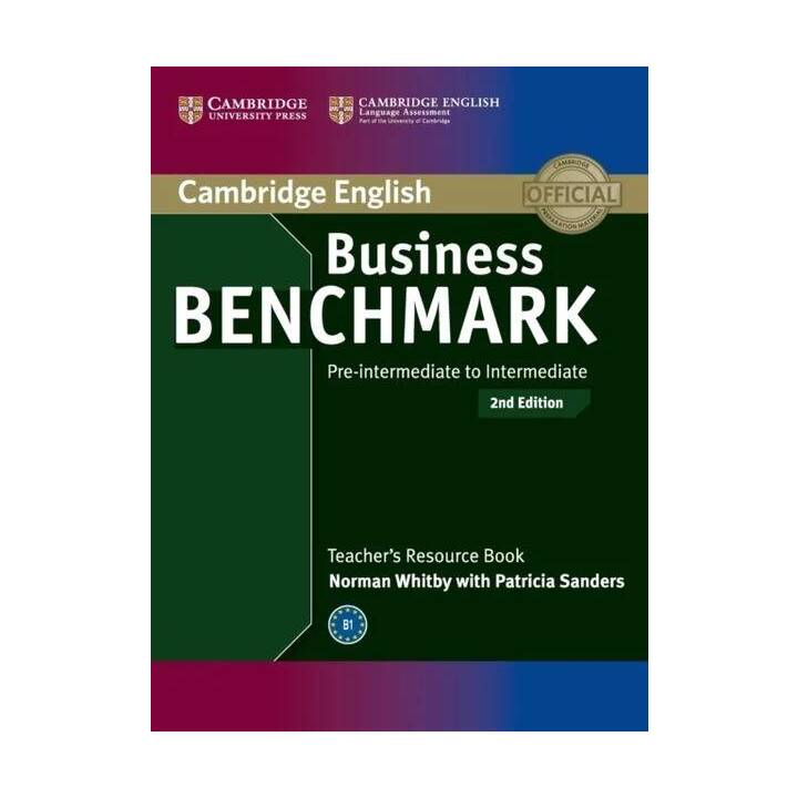 Business Benchmark Pre-intermediate to Intermediate BULATS and Business Preliminary. Teacher's Resource Book
