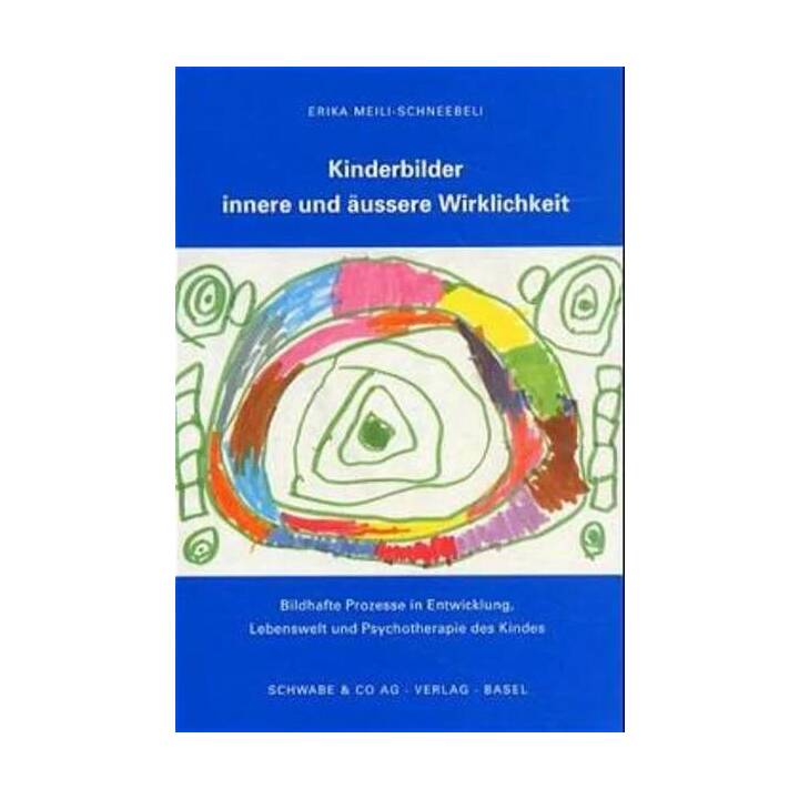 Kinderbilder - innere und äussere Wirklichkeit