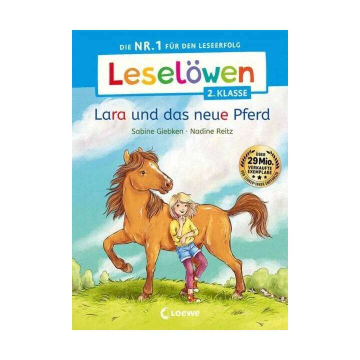 Leselöwen 2. Klasse - Lara und das neue Pferd