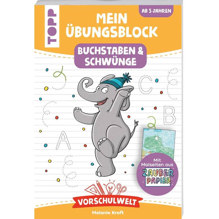 Vorschulwelt - Mein Übungsblock mit Zauberpapier Buchstaben und Schwünge