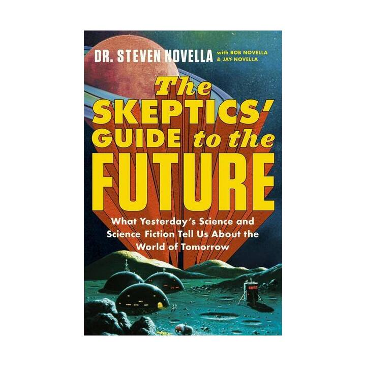 The Skeptics' Guide to the Future