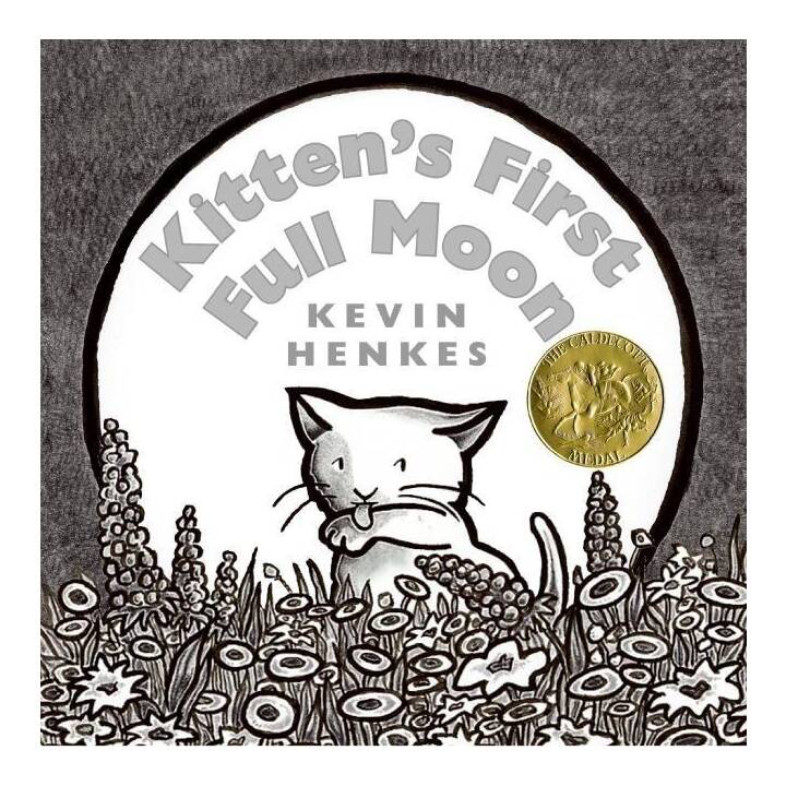 Kitten's First Full Moon. A Caldecott Award Winner