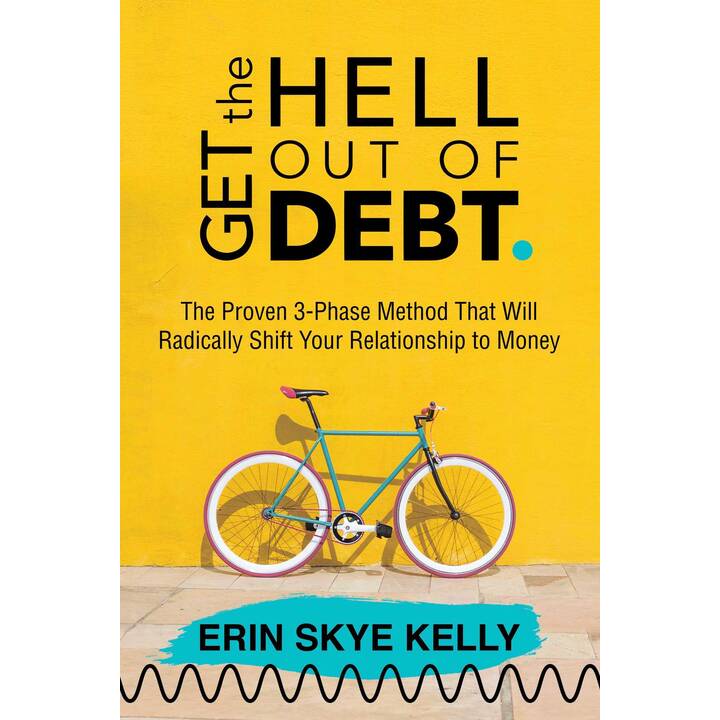 Get the Hell Out of Debt