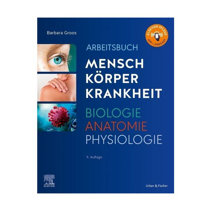 Arbeitsbuch zu Mensch Körper Krankheit & Biologie Anatomie Physiologie