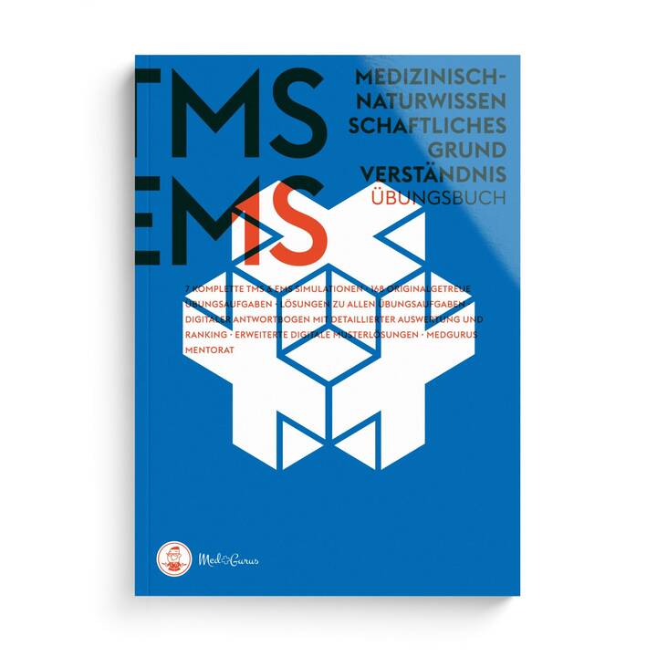 TMS & EMS Vorbereitung 2022 - Medizinisch-naturwissenschaftliches Grundverständnis - Übungsbuch zur Vorbereitung auf den Medizinertest in Deutschland und der Schweiz