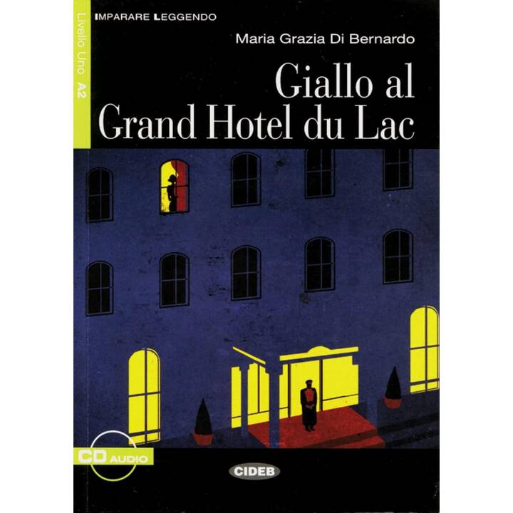 Giallo al Grand Hotel du Lac