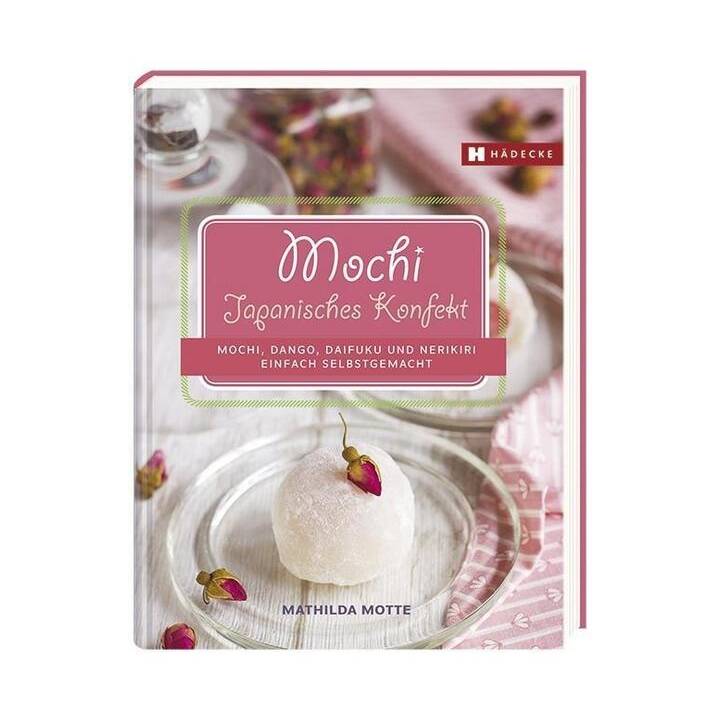 Mochi - Japanisches Konfekt