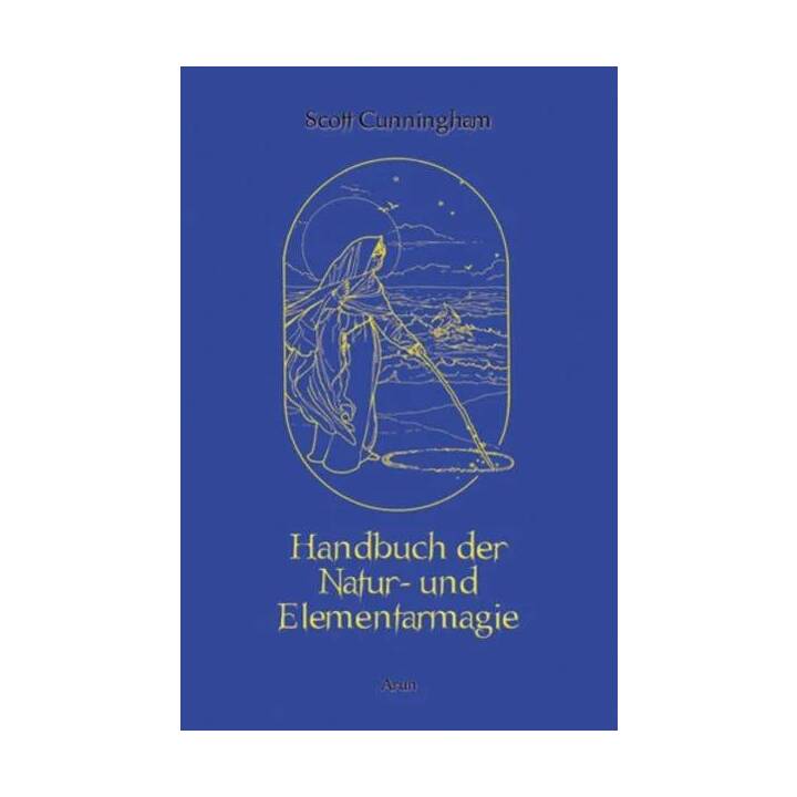 Handbuch der Natur- und Elementarmagie
