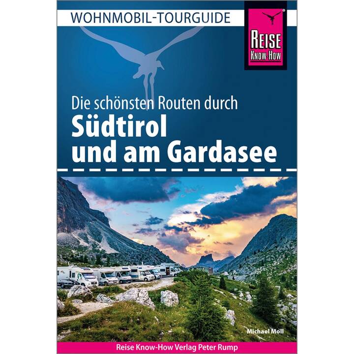 Reise Know-How Wohnmobil-Tourguide Südtirol mit Gardasee