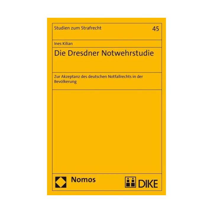 Die Dresdner Notwehrstudie