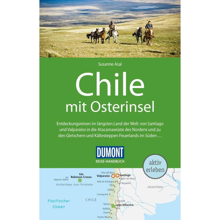 DuMont Reise-Handbuch Reiseführer Chile mit Osterinsel. 1:800'000
