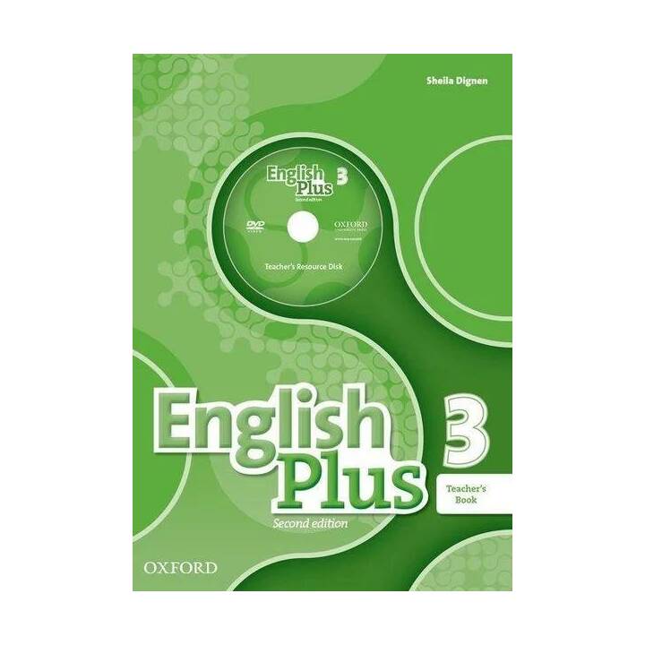 English Plus: Level 3: Teacher's Book with Teacher's Resource Disk and access to Practice Kit