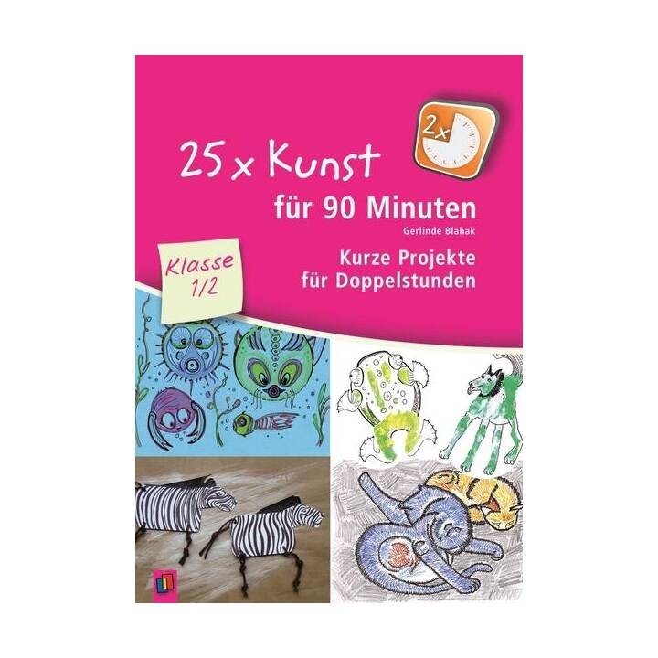 25 x Kunst für 90 Minuten - Klasse 1/2