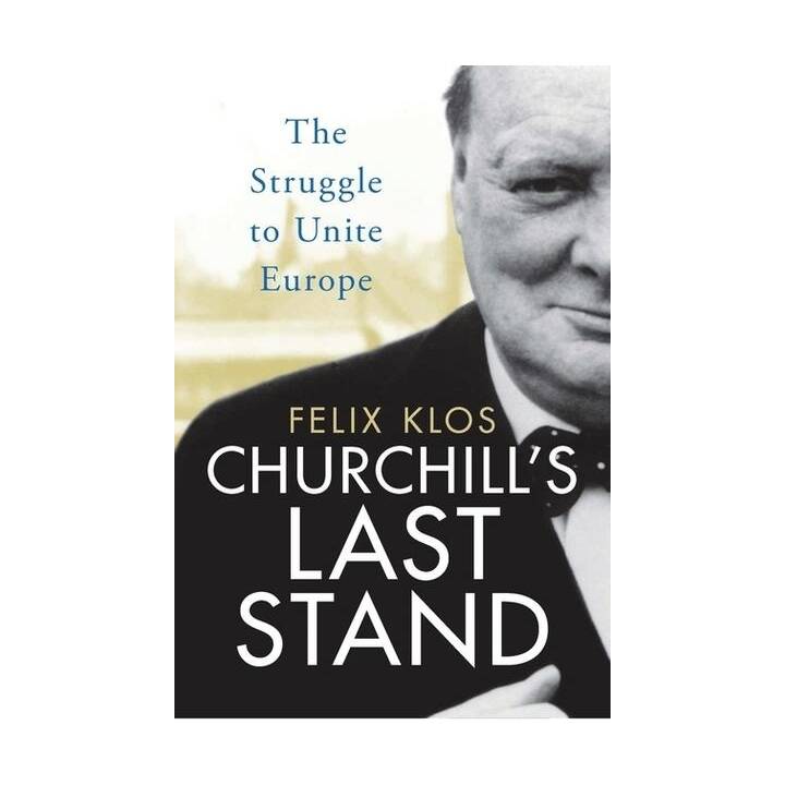 Churchill's Last Stand