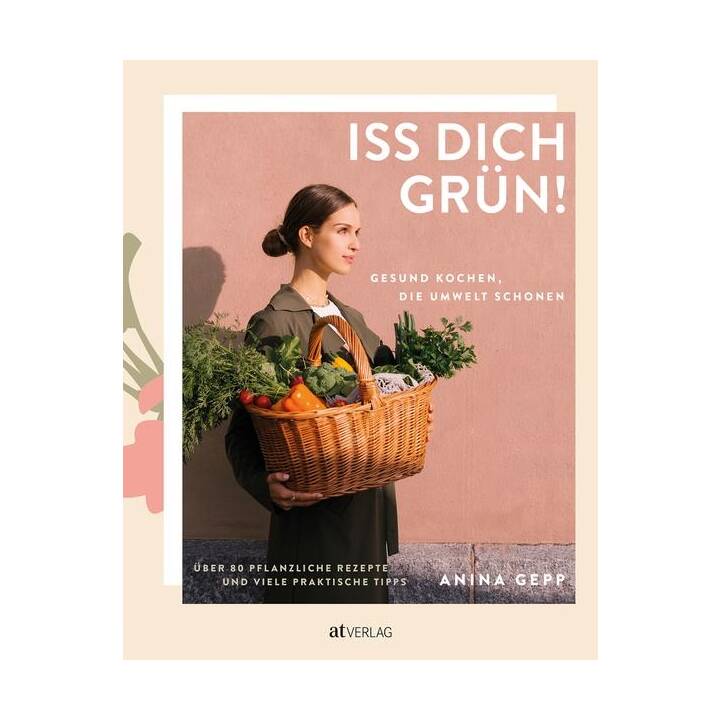 Iss dich grün!