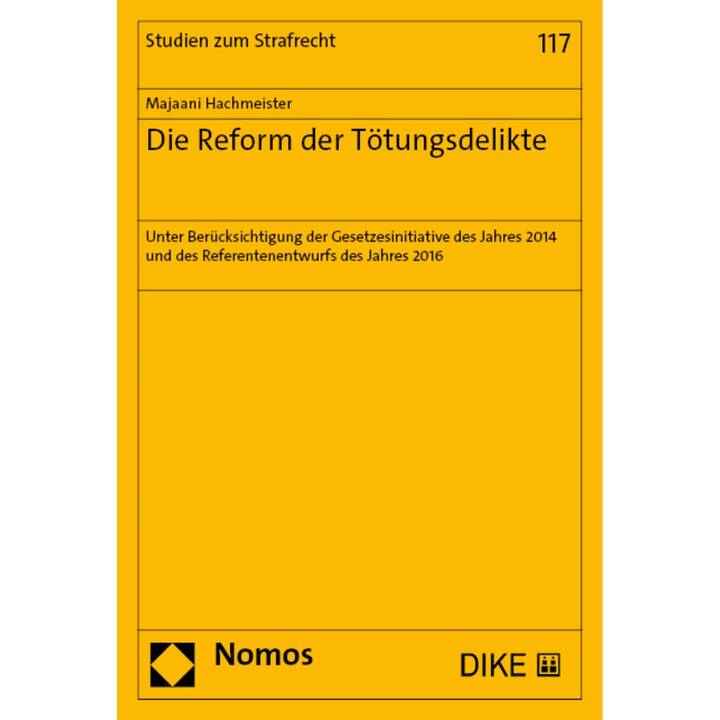 Die Reform der Tötungsdelikte