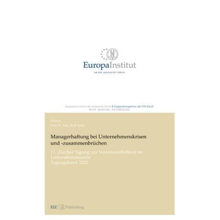 Managerhaftung bei Unternehmenskrisen und -zusammenbrüchen