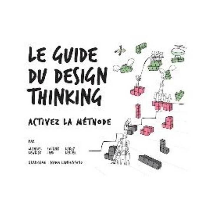 Le Guide du design thinking