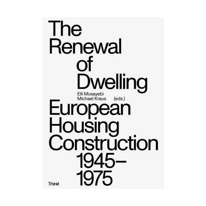 The Renewal of Dwelling
