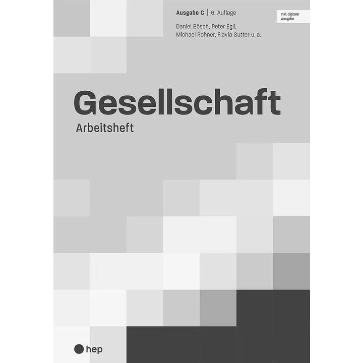 Gesellschaft Ausgabe C, Arbeitsheft (Print inkl. digitaler Ausgabe, Neuauflage 2024)