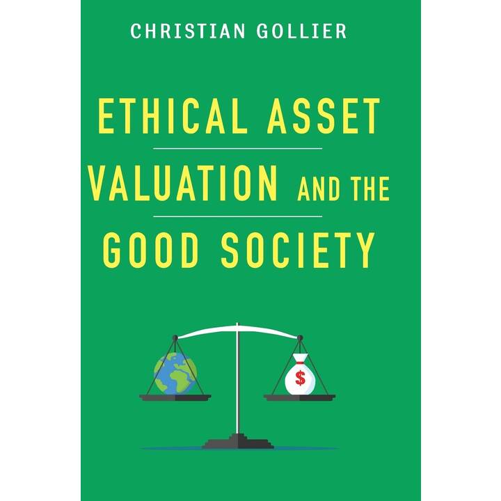 Ethical Asset Valuation and the Good Society