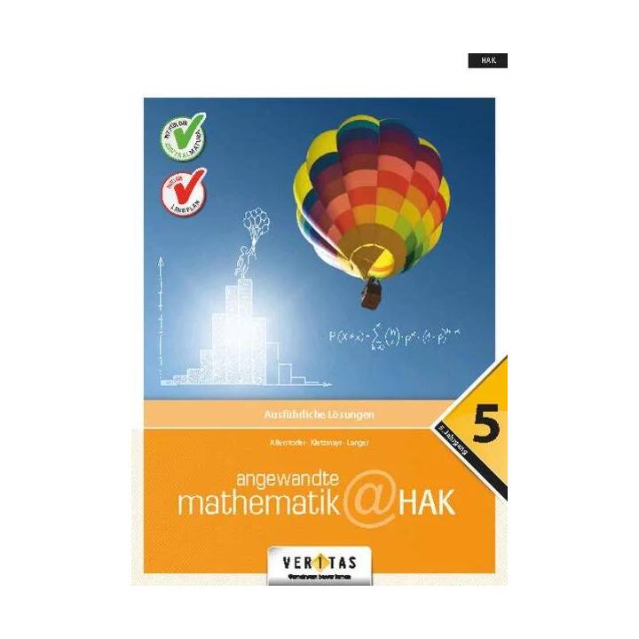 Angewandte Mathematik@HAK 5. Ausführliche Lösungen