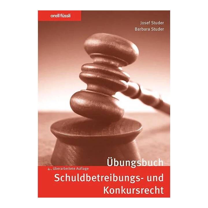 Übungsbuch Schuldbetreibungs- und Konkursrecht