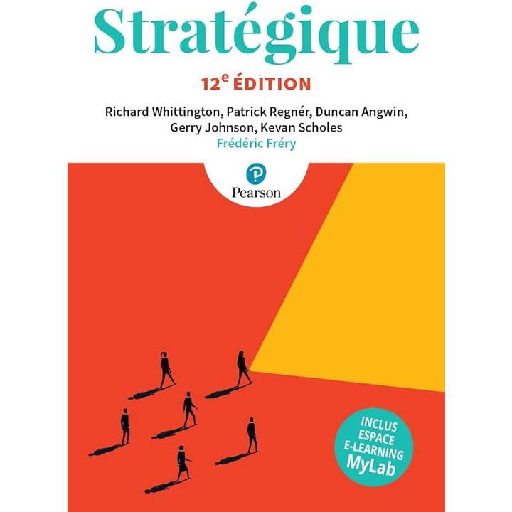 Stratégique, 12e édition + MyLab