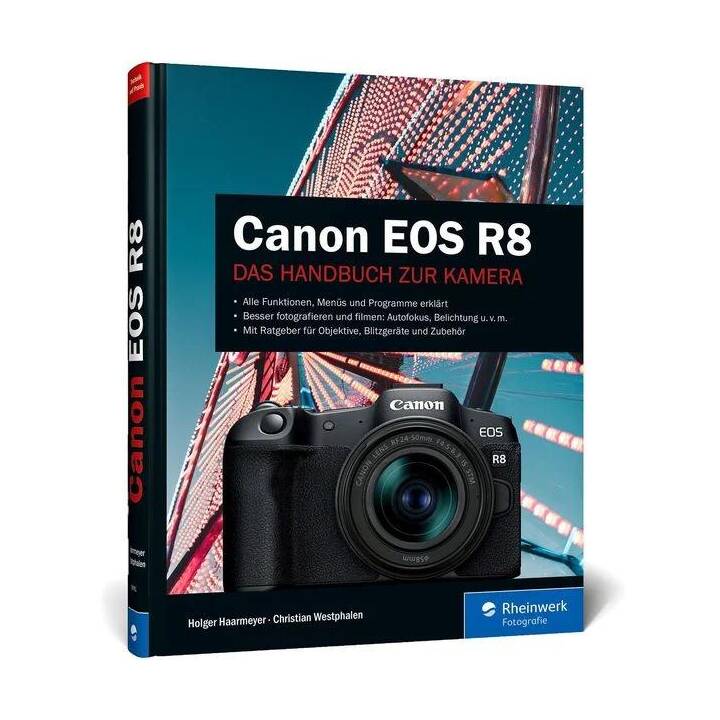 Canon EOS R8 – Das Handbuch zur Kamera